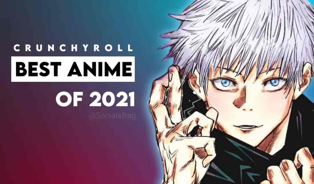 Best Anime of The Year 2021 With Unlimited Budget - SocialsFrag