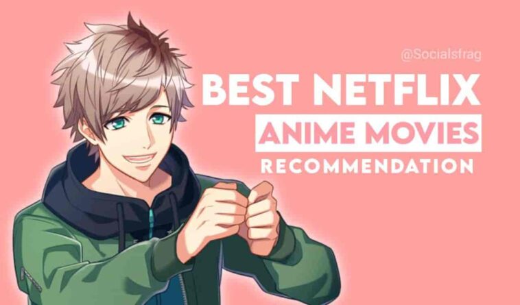 8 best anime movie on netflix