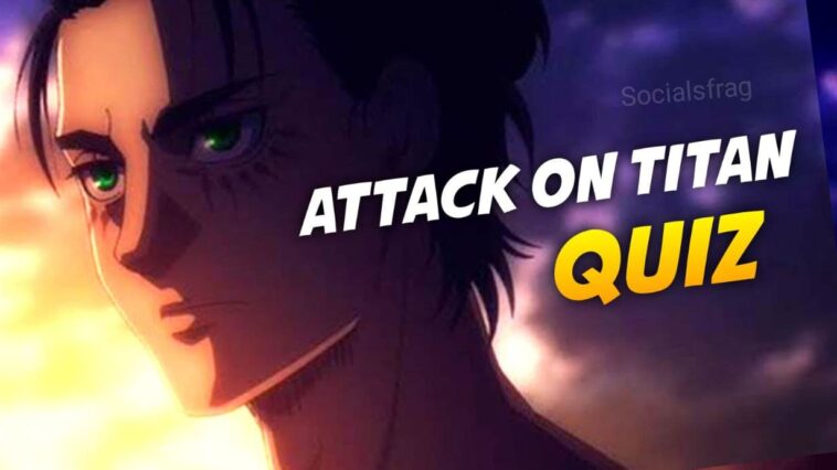 Can You Clear This Attack On Titan Quiz