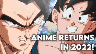 Dragon ball super anime return in 2022 season 2