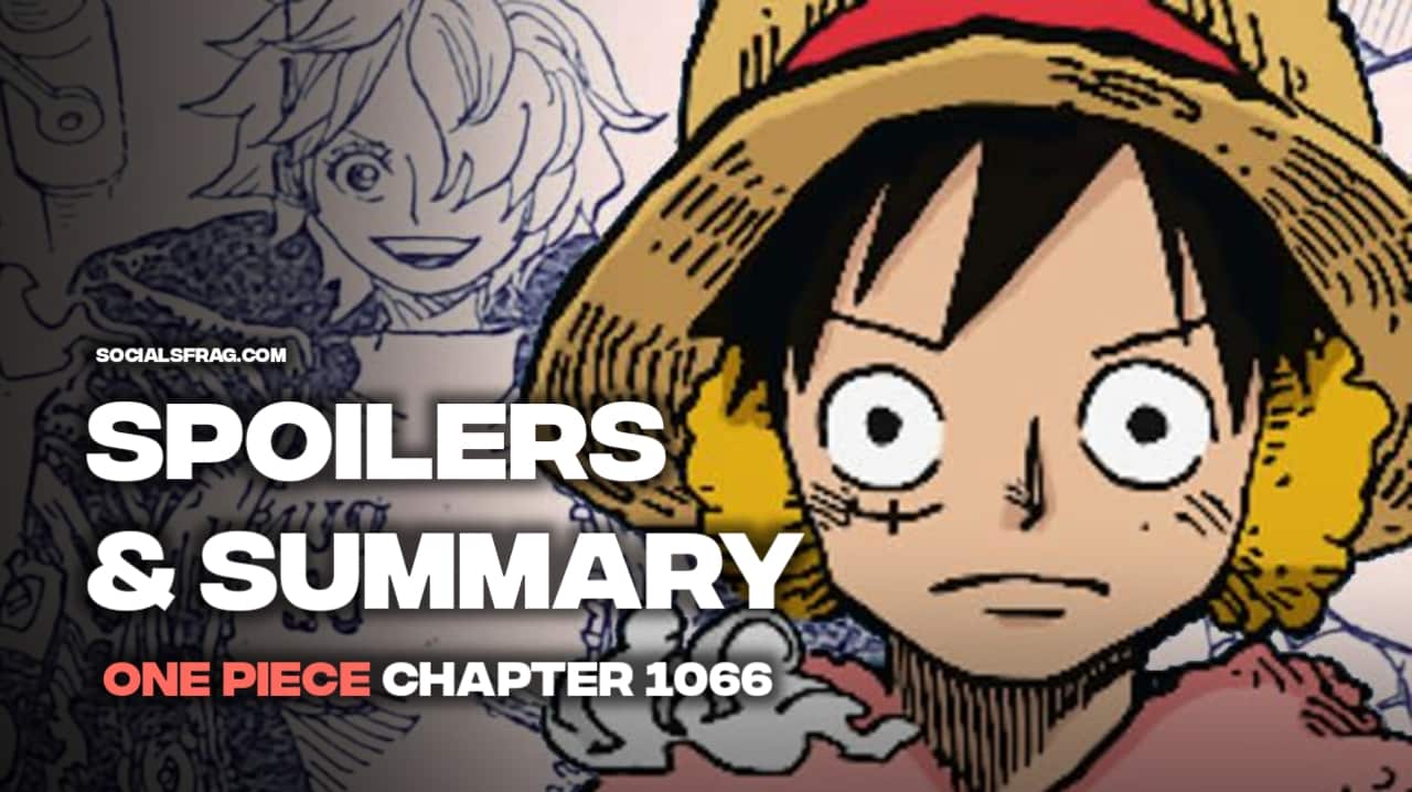 One Piece Chapter 1,066 Spoilers, Summary & Raw Scans