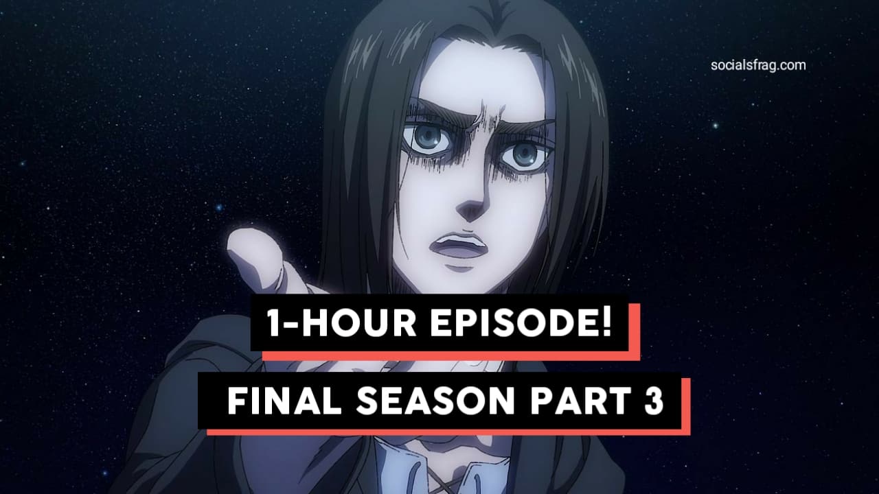 Attack on Titan: The Final Season Part 3 Starts with 1-Hour Special