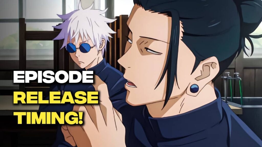 Jujutsu Kaisen Season 1 Episodes Release Time & Date Where To Watch?